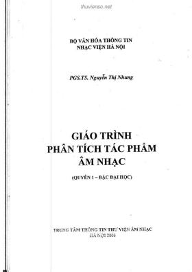 Giáo trình Phân tích tác phẩm Âm nhạc (Quyển 1-Bậc đại học) - PGS.TS. Nguyễn Thị Nhung