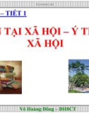 TỒN TẠI XÃ HỘI – Ý THỨC XÃ HỘI