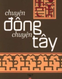 Chuyện đông chuyện tây (Tập 7): Phần 1