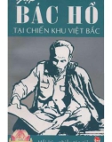 Hồi ký - Gặp Bác Hồ tại chiến khu Việt Bắc: Phần 1