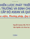 Bài giảng Chiến lược phát triển nhà trường và định chuẩn nghề cấp độ ASEAN và quốc tế - Nguyễn Quang Việt