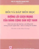 Ôn tập môn Đường lối cách mạng của ĐCS Việt Nam qua 30 câu Hỏi và đáp