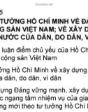 Chương 5: TƯ TƯỞNG HỒ CHÍ MINH VỀ ĐẢNG CỘNG SẢN VIỆT NAM; VỀ XÂY DỰNG NHÀ NƯỚC CỦA DÂN, DO DÂN, VÌ DÂN