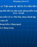 Bài giảng Lịch sử 10 bài 21: Những biến đổi của nhà nước phong kiến trong các thế kỷ XVI - XVIII