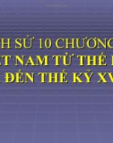 Bài giảng Lịch sử 10 bài 17: Quá trình hình thành và phát triển của nhà nước phong kiến (Từ thế kỷ X đến thế kỷ XV)