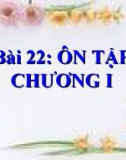 Bài giảng Sinh học 11 bài 22: Ôn tập chương 1