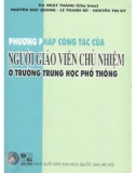 Giáo viên chủ nhiệm và phương pháp công tác ở trường trung học phổ thông (In lần thứ ba): Phần 1