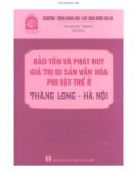 Thăng Long - Hà Nội - Bảo tồn và phát huy giá trị di sản văn hóa phi vật thể: Phần 1