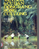 Tìm hiểu về văn hóa và cư dân vùng Đồng bằng sông Cửu Long: Phần 1