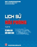 Ebook Lịch sử Hải Phòng (938-1888): Phần 1 (Tập 2)