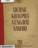 Nghiên cứu lịch sử khai phá vùng đất Nam Bộ: Phần 1