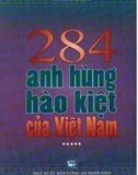 284 anh hùng hào kiệt của việt nam: phần 1 - nxb công an nhân dân