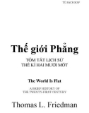 Thế giới phẳng: Tóm tắt lịch sử thế kỷ 21 - Thomas L. Friedman