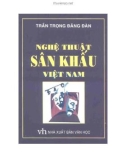 Nghệ thuật sân khấu và đời sống văn hóa sân khấu Việt Nam: Phần 1