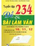 Tuyển tập và hướng dẫn giải 234 đề và bài làm văn (Cơ bản và nâng cao)(Tái bản lần thứ tư): Phần 1