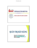 Bài giảng Quản trị bán hàng: Chương 7 - ThS. Nguyễn Ngọc Long