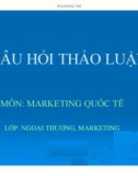 Câu hỏi marketing quốc tế