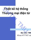 Bài giảng Phát triển hệ thống thương mại điện tử: Chương 4 - TS. Trần Hoài Nam