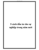 5 cách đầu tư cho sự nghiệp trong năm mới