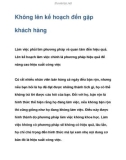 Không lên kế hoạch đến gặp khách hàng