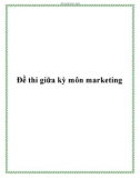 Đề thi giữa kỳ môn marketing