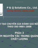 Phần 3: TÁM NGUYÊN TẮC TRONG QUẢN LÝ CHẤT LƯỢNG