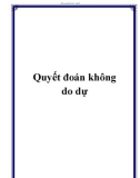 Quyết đoán không do dự