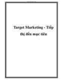 Target Marketing - Tiếp thị đến mục tiêu