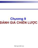 Bài giảng Quản trị chiến lược: Chương 9 - TS. Trương Quang Dũng