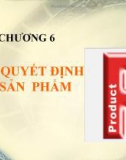 Bài giảng Marketing căn bản: Chương 6 - Hoàng Thu Hương