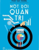 Một đời quản trị: Phần 1