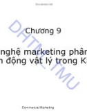 Bài giảng Marketing thương mại: Chương 9 - ĐH Thương mại