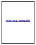 Đánh bóng Thương hiệu.Thâm nhập được vào thị trường Mỹ, Châu Âu vốn đã