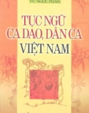 Dân ca Việt Nam - Tục ngữ ca dao: Phần 1