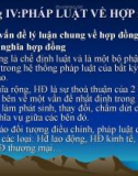 CHƯƠNG IV: PHÁP LUẬT VỀ HỢP ĐỒNG