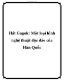 Hát Gagok: Một loại hình nghệ thuật độc đáo của Hàn Quốc