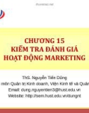 Bài giảng Quản trị marketing: Chương 15 - ThS. Nguyễn Tiến Dũng