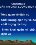 Bài giảng Quản trị chất lượng - Chương 3: Quản trị chất lượng dịch vụ