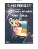 Elvis Presley với các ca khúc nổi tiếng soạn cho đàn piano - guitar