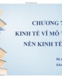 Bài giảng Kinh tế học vĩ mô - Chương 7: Kinh tế vĩ mô trong nền kinh tế mở