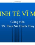 Bài giảng Kinh tế vĩ mô: Chương 1 - TS. Phan Nữ Thanh Thủy