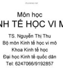 Bài giảng Kinh tế vi mô: Chương 1 - TS. Nguyễn Thị Thu