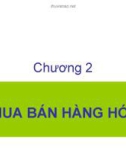 Chương 2 MUA BÁN HÀNG HÓA