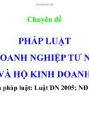 Bài giảng Pháp luật kinh doanh: Pháp luật về doanh nghiệp tư nhân và hộ kinh doanh