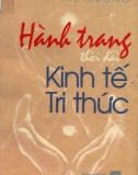 Kinh tế tri thức - Hành trang thời đại: Phần 1