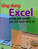 Ứng dụng excel trong giải quyết các bài toán kinh tế: Phần 1 - Trịnh Hoài Sơn