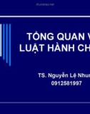 Bài giảng Luật hành chính (TS. Nguyễn Lệ Nhung) - Bài 2