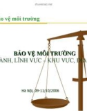 Luật Bảo vệ môi trường: Bảo vệ môi trường ngành, lĩnh vực – khu vực, địa bàn - TS. Nguyễn Khắc Kinh