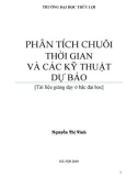 Bài giảng Phân tích chuỗi thời gian và các kỹ thuật dự báo - Nguyễn Thị Vinh