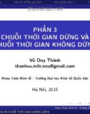 Bài giảng Phân tích chuỗi thời gian: Phần 3 - Vũ Duy Thành